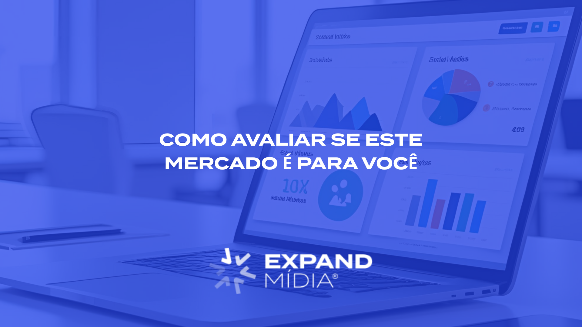 Como avaliar se este mercado é para você