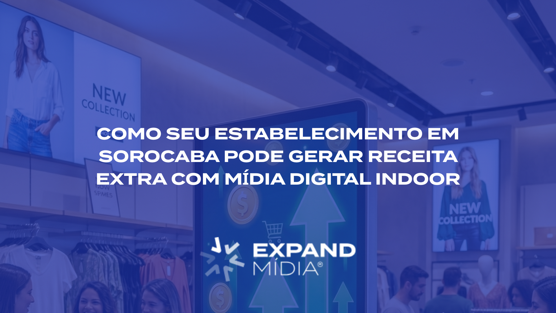Como seu estabelecimento em Sorocaba pode gerar receita extra com mídia digital indoor