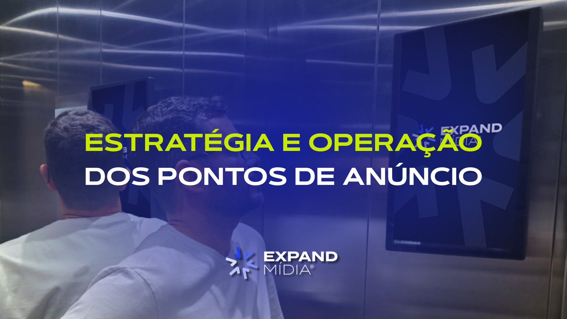 Imagem do post Estratégia e operação dos Pontos de Anúncio